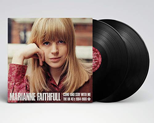 MARIANNE FAITHFULL - COME AND STAY WITH ME: THE UK 45S 1964-1969 (VINYL)