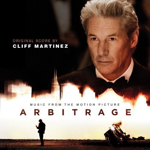 SOUNDTRACK - ARBITRAGE (CLIFF MARTINEZ) (CD)