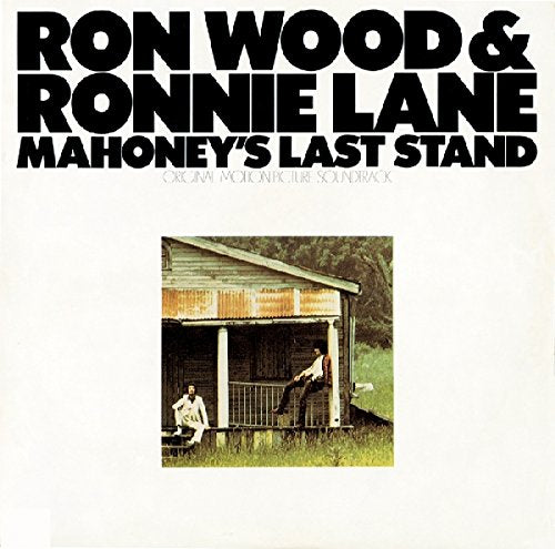 RON WOOD & RONNIE LANE - MAHONEY'S LAST STAND--ORIGINAL MOTION PICTURE SOUNDTRACK (CD)