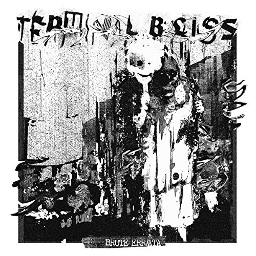 TERMINAL BLISS - BRUTE ERR/ATA (CD)