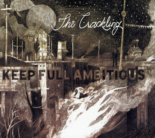 CRACKLING - KEEP FULL AMBITIOUS (CD)