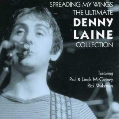 DENNY LAINE - SPREADING MY WINGS-ULTIMATE DENNY LAINE COLLECTION (CD)