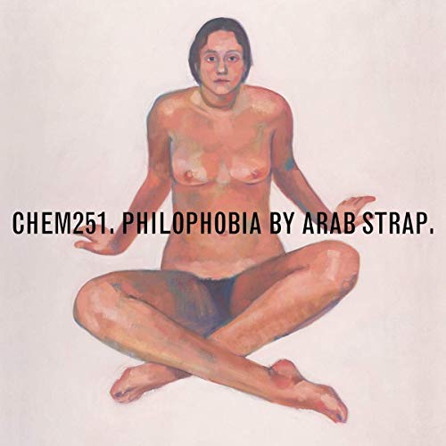 ARAB STRAP - PHILOPHOBIA (VINYL)