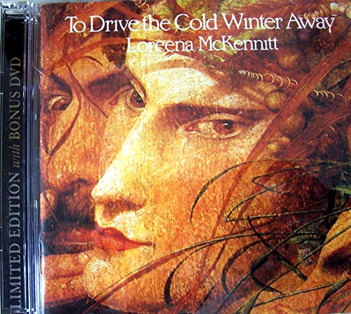 LOREENA MCKENNITT - TO DRIVE THE COLD WINTER AWAY (CD)