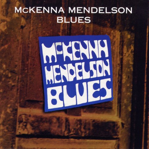 MCKENNA MENDELSON - MAINLINE BLUES (CD)