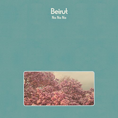 BEIRUT - NO NO NO  LP + DOWNLOAD