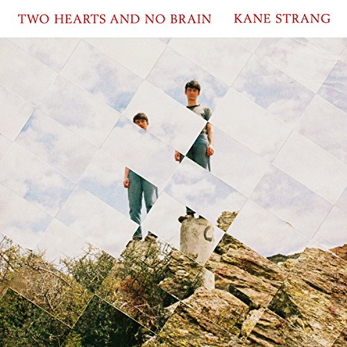 KANE STRANG - TWO HEARTS AND NO BRAIN (VINYL)