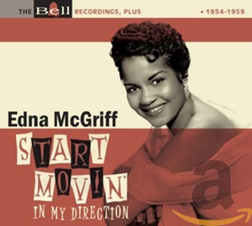 MCGRIFF, EDNA - START MOVIN' IN MY DIRECTION (CD)