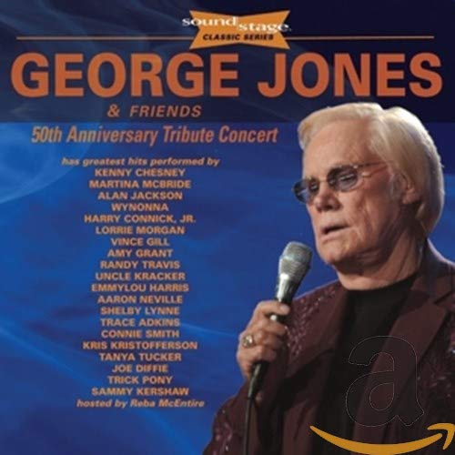 GEORGE JONES & FRIENDS - 50TH ANNIVERSARY TRIBUTE CONCERT: SOUNDSTAGE (CD)