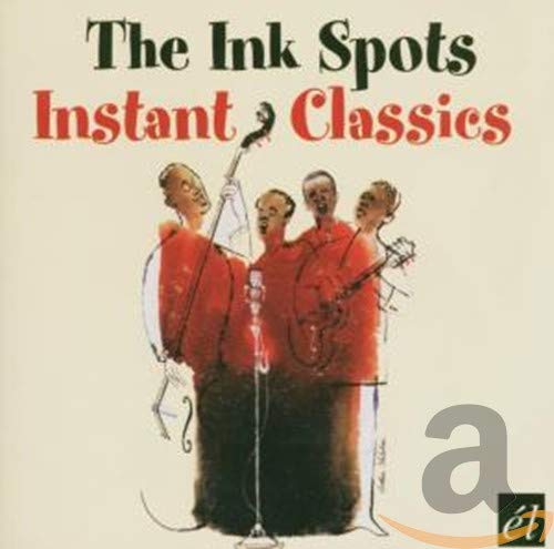 INK SPOTS - INSTANT CLASSICS (CD)