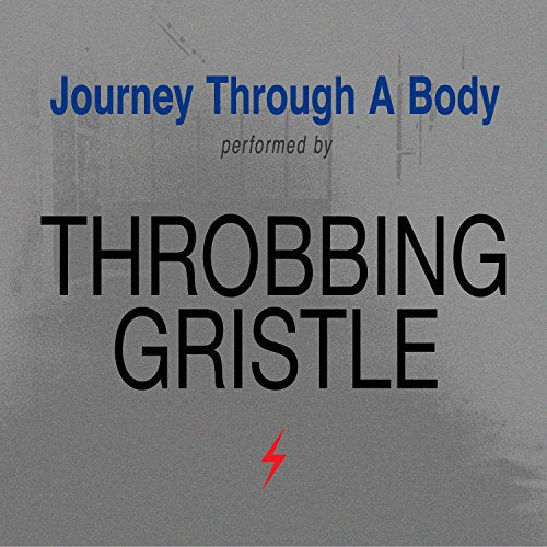 THROBBING GRISTLE - JOURNEY THROUGH A BODY (VINYL)