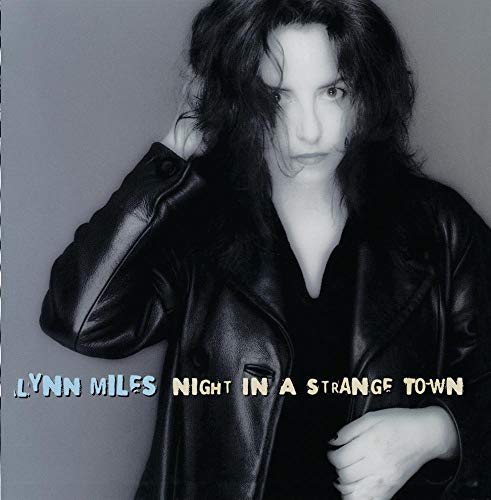 MILES, LYNN - NIGHT IN A STRANGE TOWN (CD)