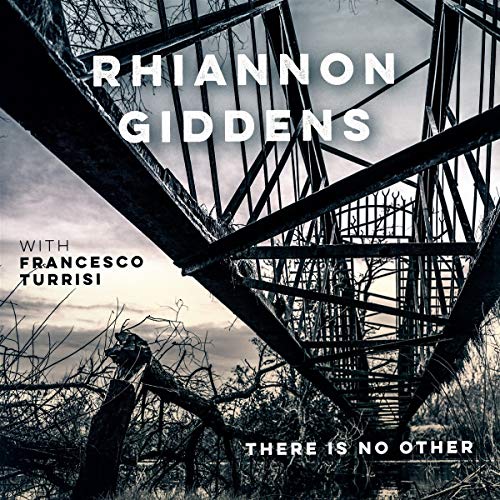 RHIANNON GIDDENS - THERE IS NO OTHER (WITH FRANCESCO TURRISI) (VINYL)
