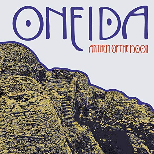 ONEIDA - ANTHEM OF THE MOON (CD)