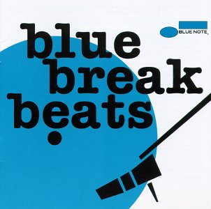 BLUE BREAK BEATS