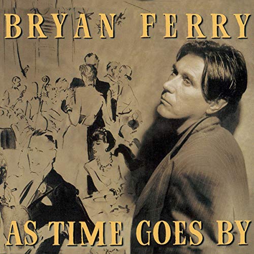 BRYAN FERRY - AS TIME GOES BY (CD)