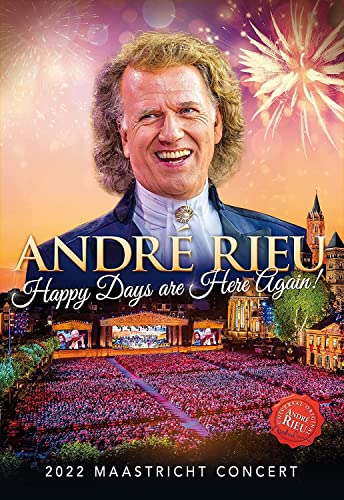 ANDR RIEU, JOHANN STRAUSS ORCHESTRA - HAPPY DAYS ARE HERE AGAIN (DVD)