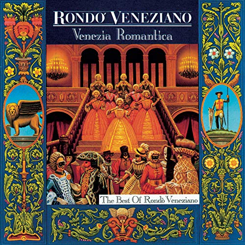 RONDO VENEZIANO - VENEZIA ROMANTICA (CD)