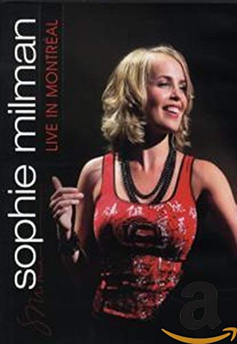 SOPHIE MILMAN - LIVE IN MONTREAL