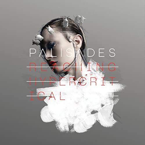 PALISADES - REACHING HYPERCRITICAL (CD)