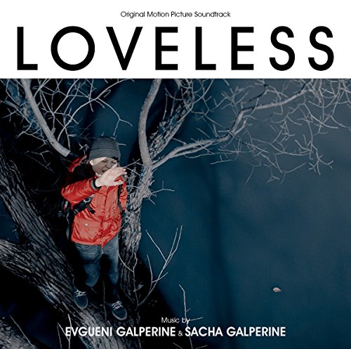 EVGUENI & SACHA GALPERINE - LOVELESS - ORIGINAL MOTION PICTURE SOUNDTRACK (CD)