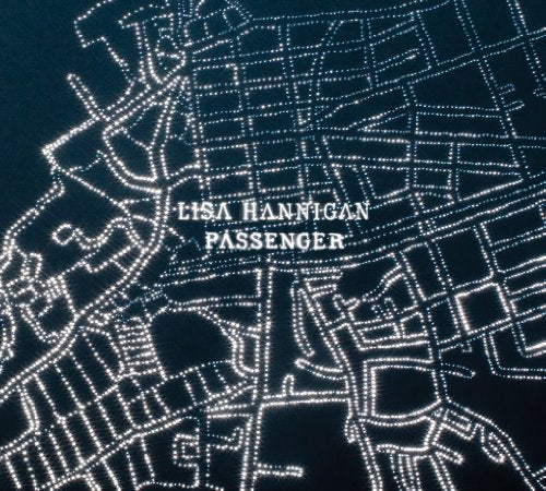 HANNIGAN,LISA - PASSENGER (CD)