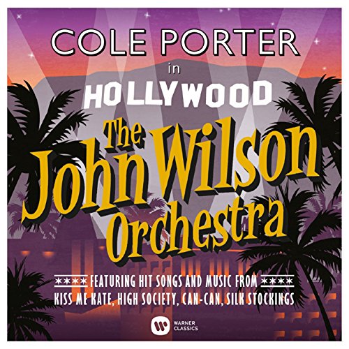 JOHN WILSON ORCHESTRA - COLE PORTER IN HOLLYWOOD (CD)