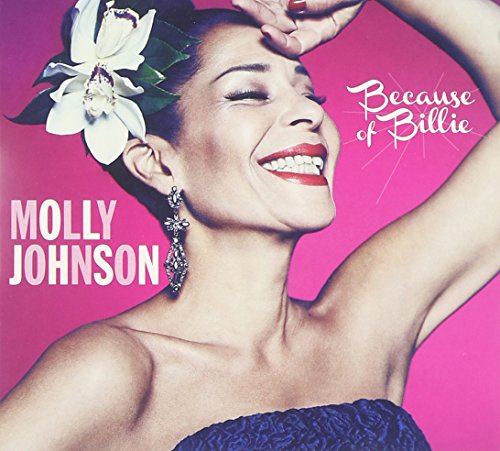 JOHNSON, MOLLY - BECAUSE OF BILLIE (CD)