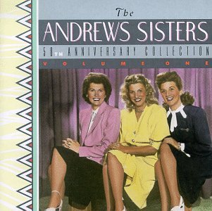 ANDREWS SISTERS  - 50TH ANNIVERSARY COLLECTION