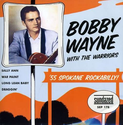 BOBBY WAYNE WITH THE WARRIORS - SALLY ANN (VINYL)