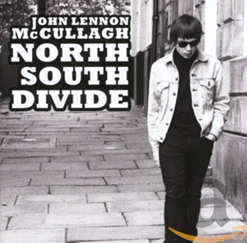 MCCULLAGH, JOHN LENNON - NORTH SOUTH DIVIDE (CD)