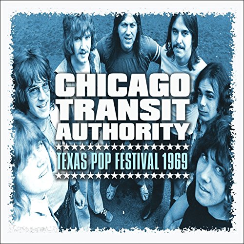 CHICAGO TRANSIT AUTHORITY - TEXAS POP FESTIVAL 1969 (CD)