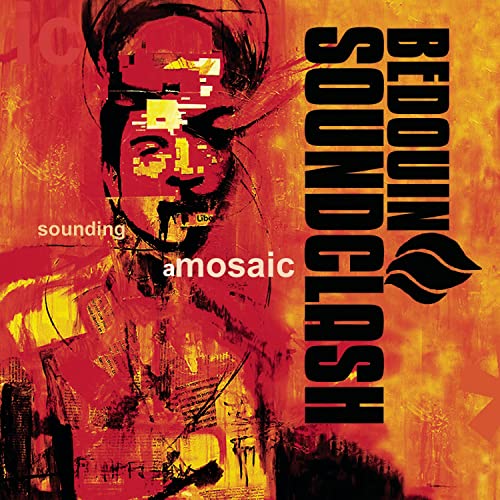 BEDOUIN SOUNDCLASH - SOUNDING A MOSAIC (CD)