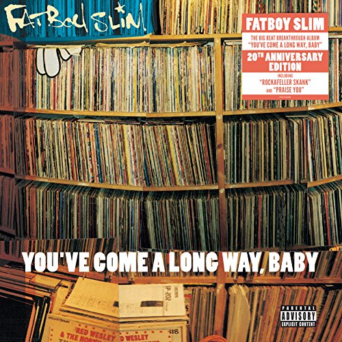 FATBOY SLIM - YOU'VE COME A LONG WAY, BABY (20TH ANNIVERSARY 2LP VINYL RE-ISSUE)