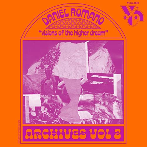 DANIEL ROMANO - VISIONS OF THE HIGHER DREAM (VINYL)