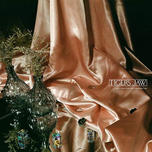 TIGERS JAW - I WON'T CARE HOW YOU REMEMBER ME (CD)