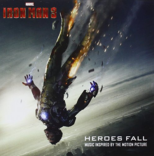 VARIOUS ARTISTS - IRON MAN 3: HEROES FALL (MUSIC INSPIRED BY THE MOTION PICTURE)