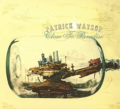 WATSON,PATRICK - CLOSE TO PARADISE (CD)