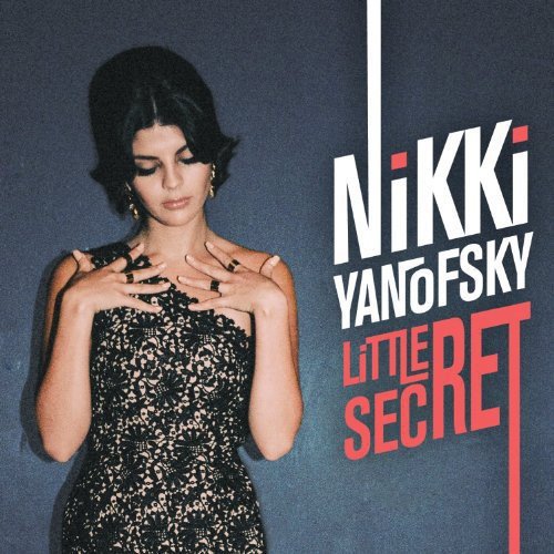 YANOFSKY, NIKKI - LITTLE SECRET (CD)