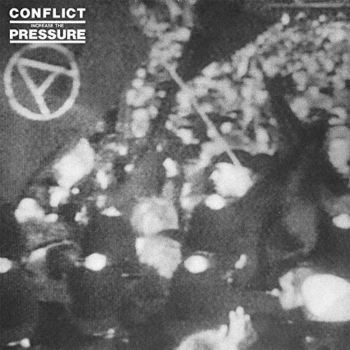CONFLICT - INCREASE THE PRESSURE (VINYL)