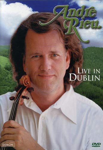 ANDRE RIEU: LIVE IN DUBLIN