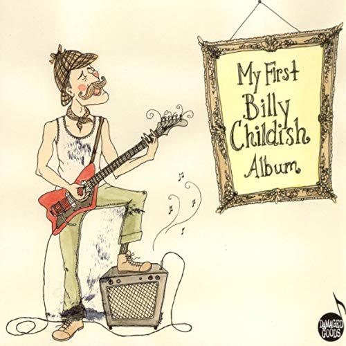 CHILDISH, BILLY - MY FIRST BILLY CHILDISH ALBUM (CD)