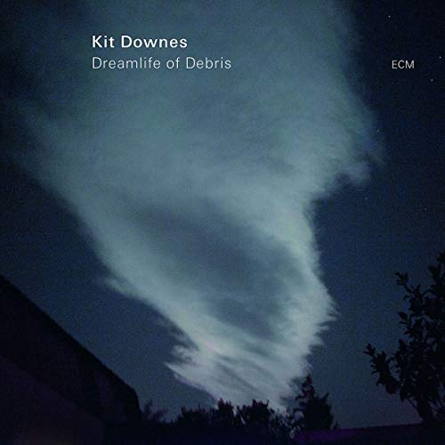 DOWNES, KIT - DREAMLIFE OF DEBRIS (VINYL)