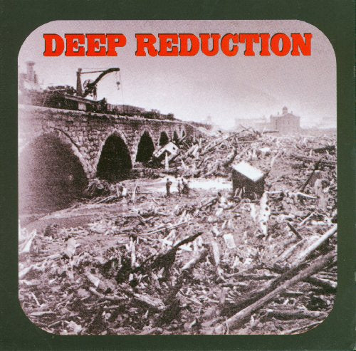 DEEP REDUCTION - DEEP REDUCTION (CD)