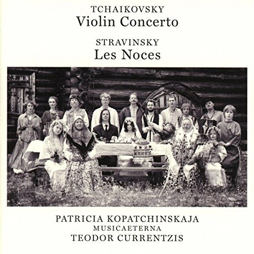 TCHAIKOVSKY / CURRENTZIS, TEODOR - TCHAIKOVSKY: VIOLIN CONCERTO, OP. 35 - STRAVINSKY: LES NOCES (CD)