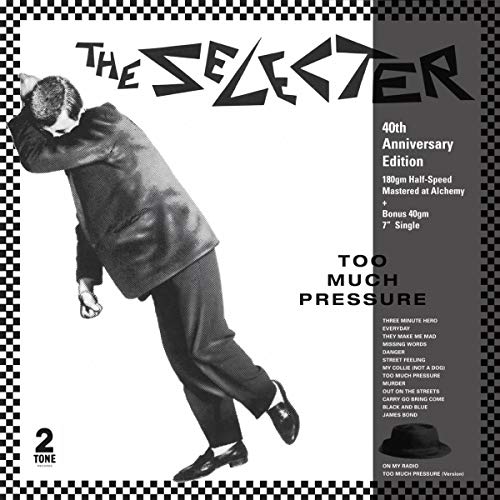 THE SELECTER - TOO MUCH PRESSURE [40TH ANNIVERSARY EDITION] (VINYL)