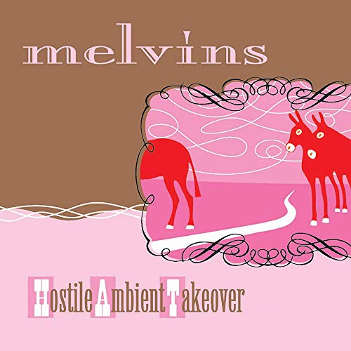 MELVINS - HOSTILE AMBIENT TAKEOVER (VINYL)