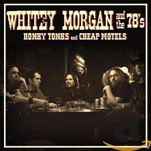 MORGAN, WHITY - HONKY TONKS AND CHEAP MOTELS (CD)