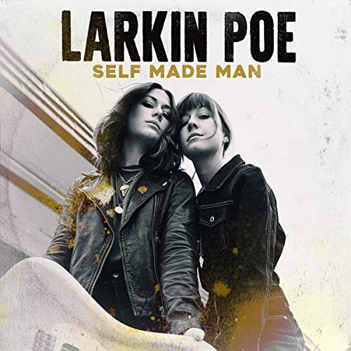 LARKIN POE - SELF MADE MAN (CD)