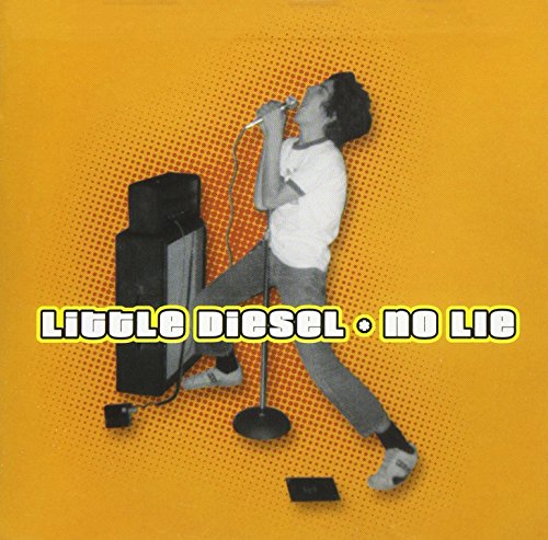 LITTLE DIESEL - NO LIE (CD)